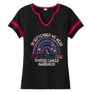 In September We Wear Purple Teal Pink Thyroid Cancer Awareness Ladies Halftime Notch Neck Tee