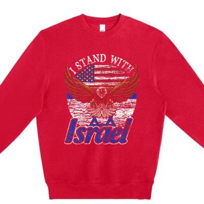 I Stand With Israel Premium Crewneck Sweatshirt