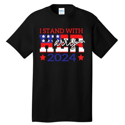 I Stand With Her Kamala Harris 2024 Political Tall T-Shirt