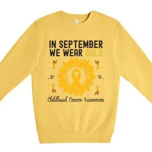 In September We Wear Gold Hood Cancer Awareness Gift Premium Crewneck Sweatshirt