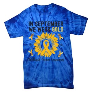 In September We Wear Gold Hood Cancer Awareness Gift Tie-Dye T-Shirt