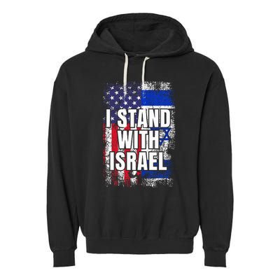 I Stand With Israel Usa Israeli Flag Garment-Dyed Fleece Hoodie