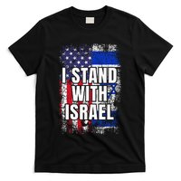 I Stand With Israel Usa Israeli Flag T-Shirt