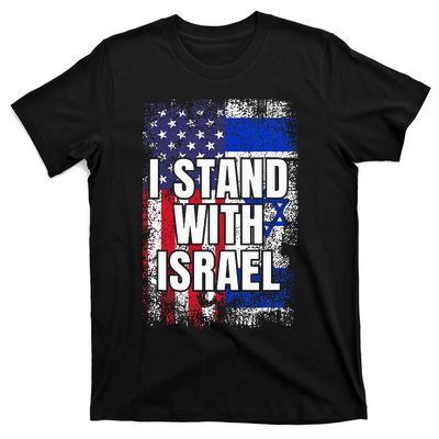 I Stand With Israel Usa Israeli Flag T-Shirt