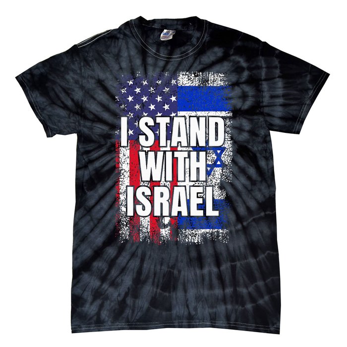 I Stand With Israel Usa Israeli Flag Tie-Dye T-Shirt