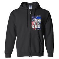 I Stand With Israel Usa Israeli Flag Full Zip Hoodie