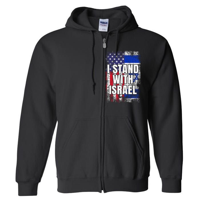 I Stand With Israel Usa Israeli Flag Full Zip Hoodie