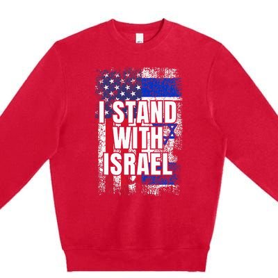 I Stand With Israel Usa Israeli Flag Premium Crewneck Sweatshirt