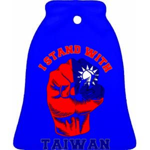 I Stand With Taiwan For Taiwanese Taipei Lover Traveler Gift Ceramic Bell Ornament