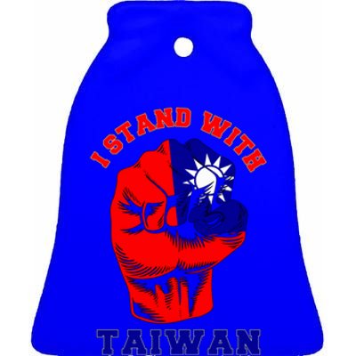 I Stand With Taiwan For Taiwanese Taipei Lover Traveler Gift Ceramic Bell Ornament