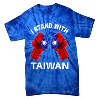 I Stand With Taiwan Pride Fist Cool Gift Tie-Dye T-Shirt