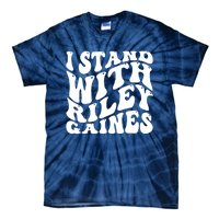 I Stand With Riley Gaines Tie-Dye T-Shirt