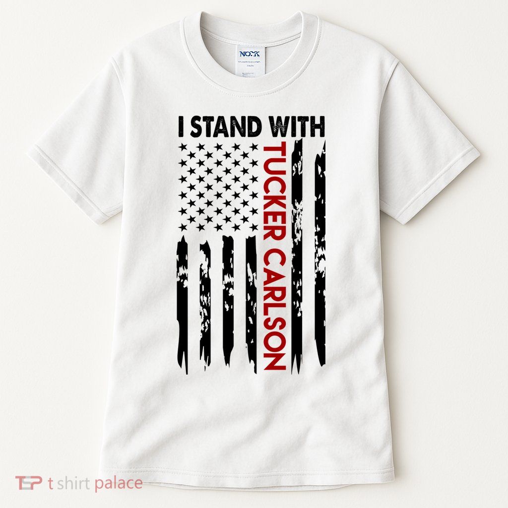 I Stand With Tucker Carlson American Flag Political Tall T-Shirt