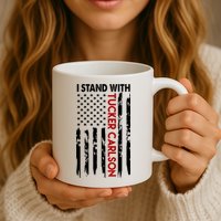 I Stand With Tucker Carlson American Flag Political Mug