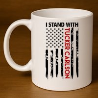 I Stand With Tucker Carlson American Flag Political 11oz C Handle Ceramic Mug