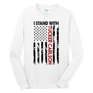 I Stand With Tucker Carlson American Flag Political Tall Long Sleeve T-Shirt