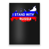 I Stand With Russia Support Russia Russian Flag Poster