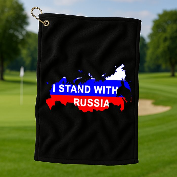 I Stand With Russia Support Russia Russian Flag Golf Towel