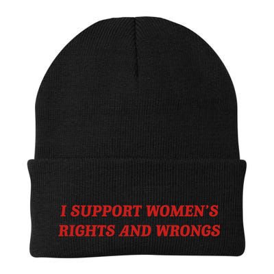I Support Women Rights And Wrongs Beanie