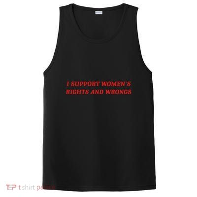 I Support Women Rights And Wrongs PosiCharge Competitor Tank
