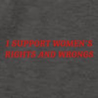 I Support Women Rights And Wrongs Vector Backpack