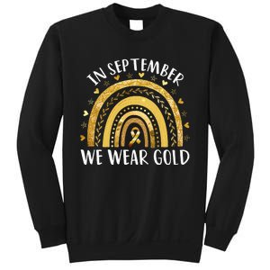 In September We Wear Gold Childhood Cancer Awareness Rainbow Sweatshirt