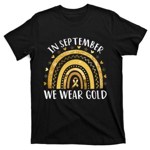 In September We Wear Gold Childhood Cancer Awareness Rainbow T-Shirt