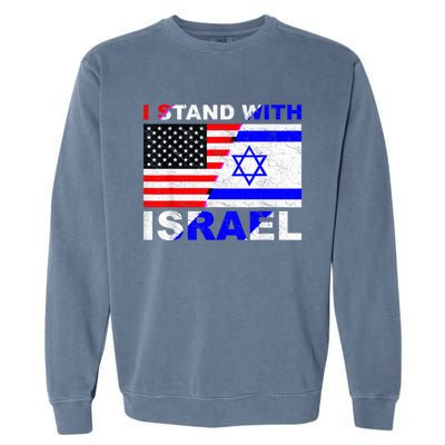 I Stand With Israel Israeli Palestinian Conflict Pro Israel Garment-Dyed Sweatshirt