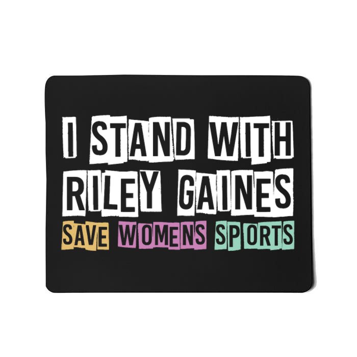 I Stand With Riley Gaines | Save Womens Sports Mousepad