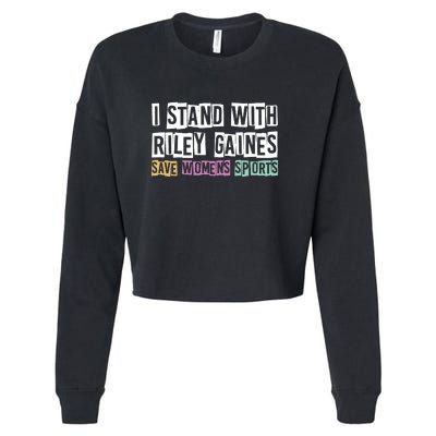 I Stand With Riley Gaines | Save Womens Sports Cropped Pullover Crew