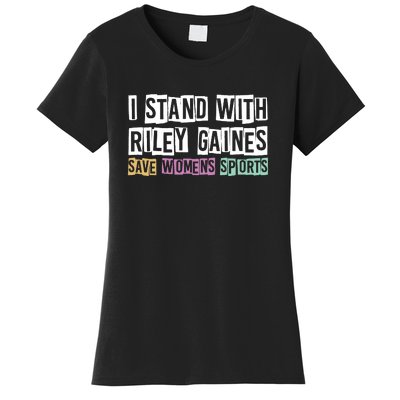 I Stand With Riley Gaines | Save Womens Sports Women's T-Shirt