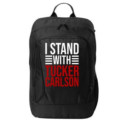 I Stand With Tucker Carlson Political City Backpack