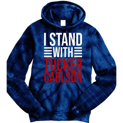 I Stand With Tucker Carlson Political Tie Dye Hoodie