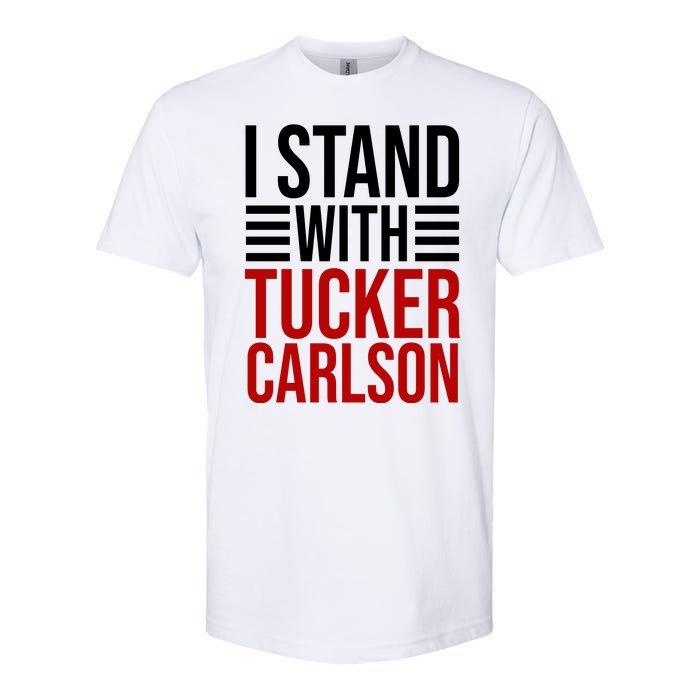 I Stand With Tucker Carlson Political Softstyle CVC T-Shirt