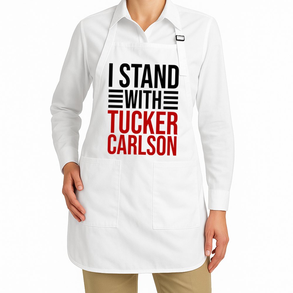 I Stand With Tucker Carlson Political Apron