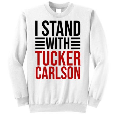 I Stand With Tucker Carlson Political Sweatshirt