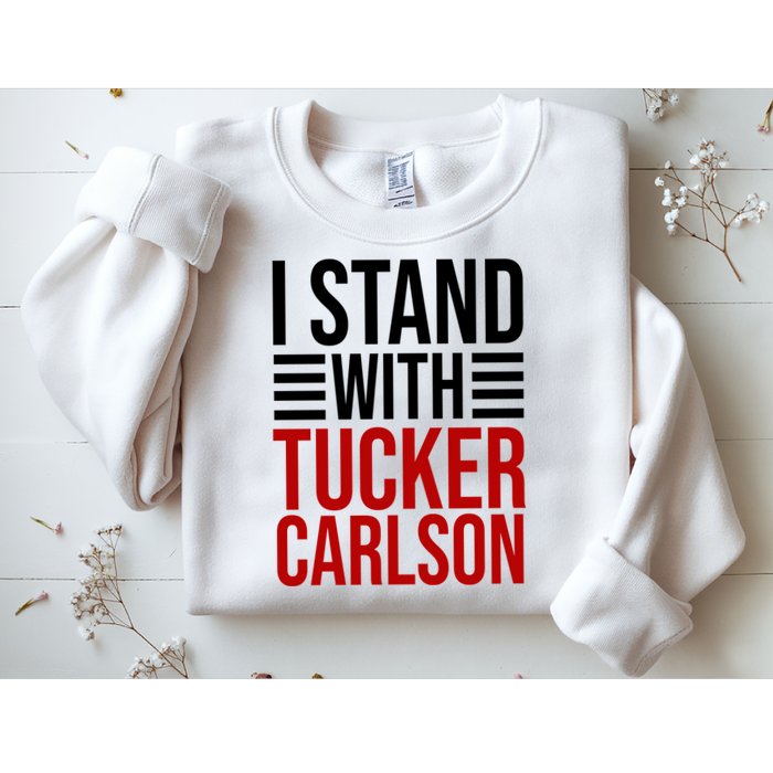 I Stand With Tucker Carlson Political Sweatshirt