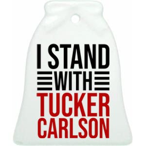 I Stand With Tucker Carlson Political Ceramic Bell Ornament