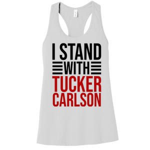 I Stand With Tucker Carlson Political Women's Racerback Tank