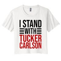 I Stand With Tucker Carlson Political Women's Crop Top Tee