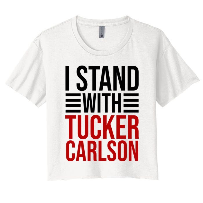 I Stand With Tucker Carlson Political Women's Crop Top Tee