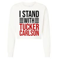 I Stand With Tucker Carlson Political Cropped Pullover Crew