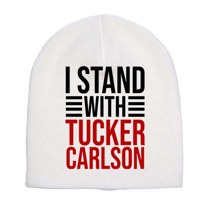 I Stand With Tucker Carlson Political Short Acrylic Beanie