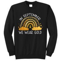 In September We Wear Gold Childhood Cancer Awareness Rainbow Sweatshirt