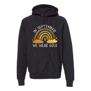 In September We Wear Gold Childhood Cancer Awareness Rainbow Premium Hoodie