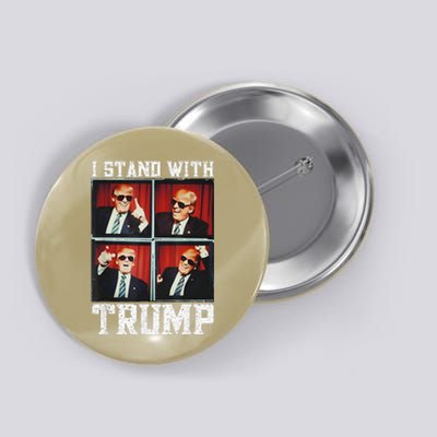 I Stand With Trump My President Button