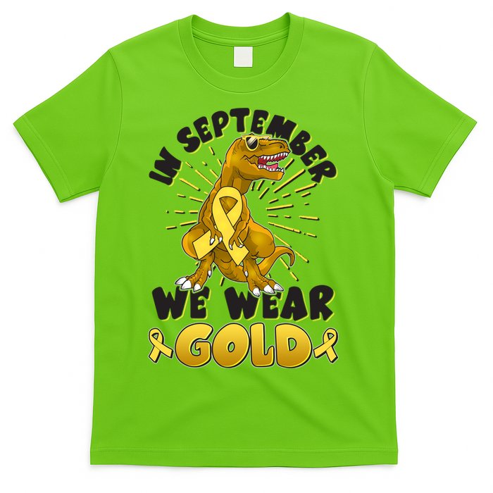 In September We Wear Gold Trex Dinosaur Childhood Cancer Awareness T-Shirt