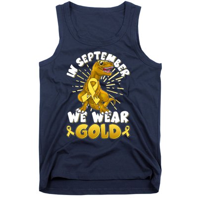 In September We Wear Gold Trex Dinosaur Childhood Cancer Awareness Tank Top