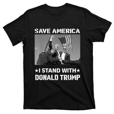 I Stand With Donald Trump I Protect Trump Save America T-Shirt