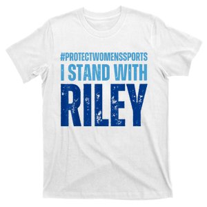 I Stand With Riley Gaines Protect Womens Sports T-Shirt